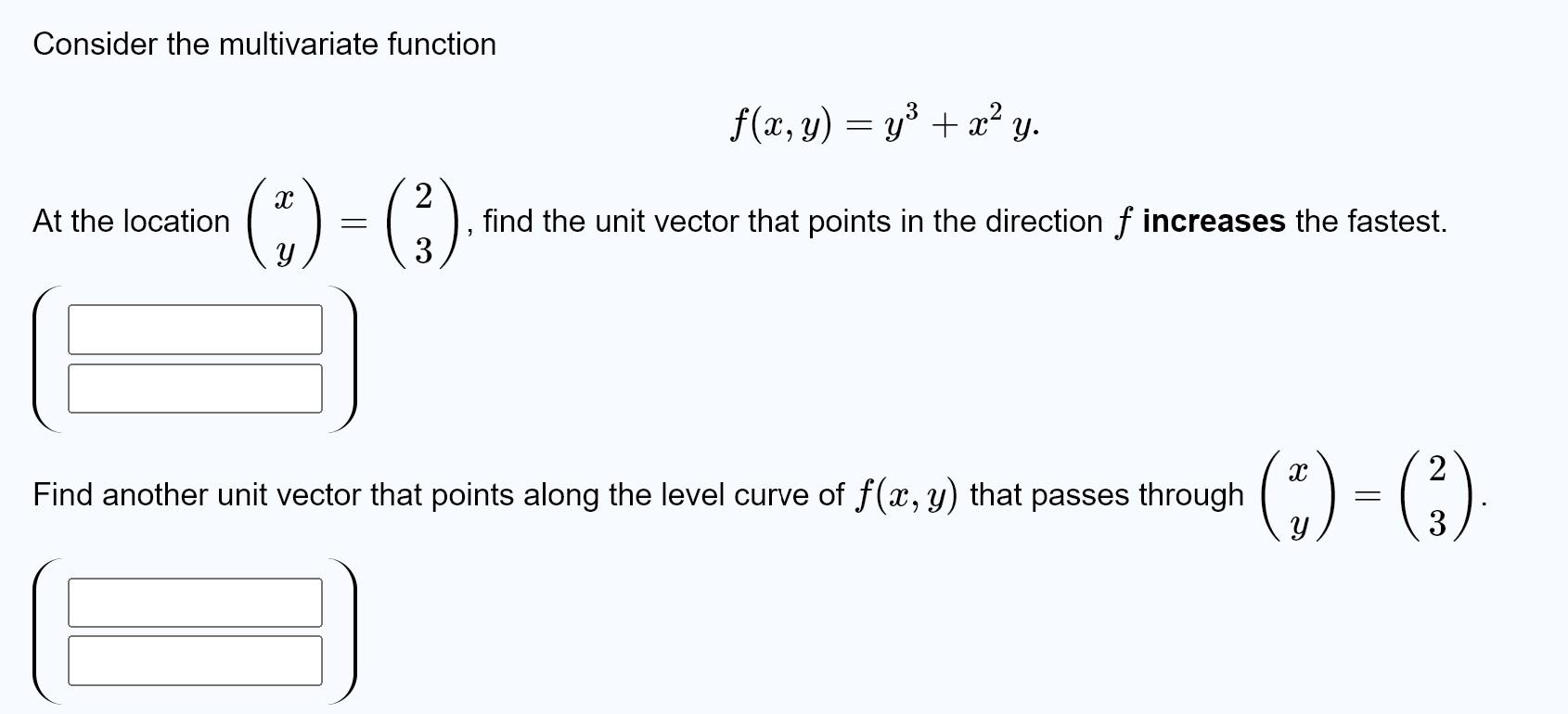 Solved Consider the multivariate function f(x,y)=y3+x2y At | Chegg.com