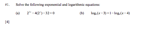 Solved #1. Solve the following exponential and logarithmic | Chegg.com