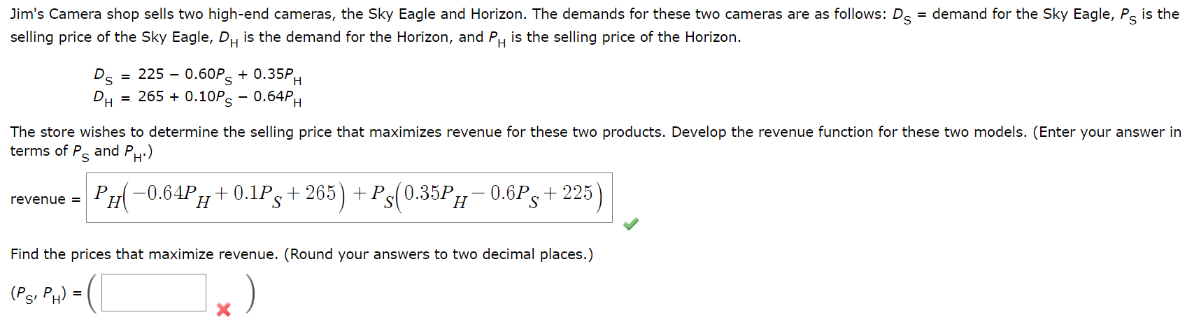 Solved = Jim's Camera shop sells two high-end cameras, the | Chegg.com