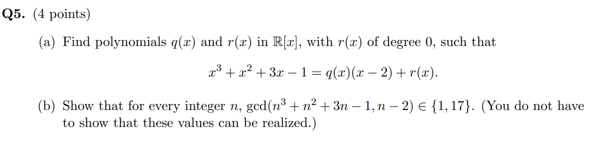 Solved (a) Find polynomials q(x) and r(x) in R[x], with r(x) | Chegg.com