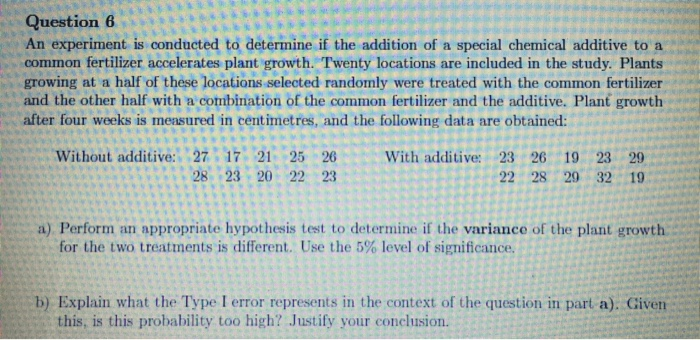 Solved Question e6 An experiment is conducted to determine | Chegg.com