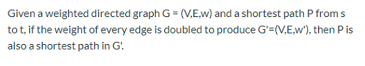 Solved Given a weighted directed graph G = (V.E.w) and a | Chegg.com