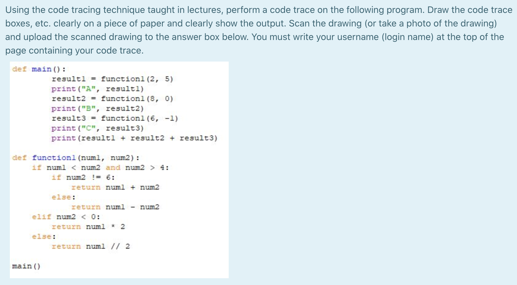 Solved Using the code tracing technique taught in lectures, | Chegg.com