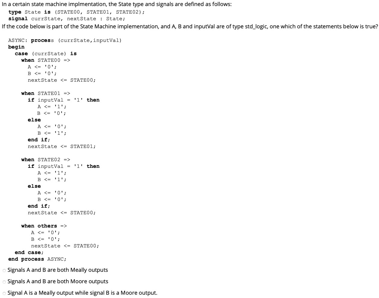Solved In a certain state machine implmentation, the State | Chegg.com