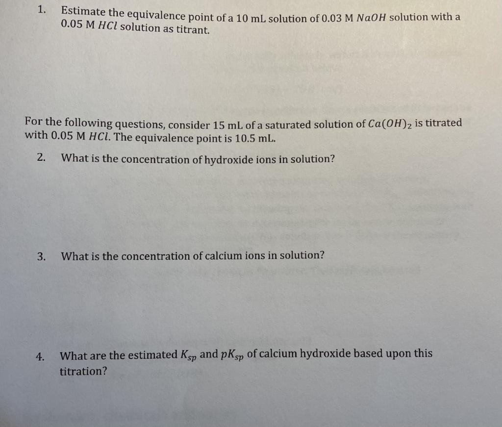 Solved 1. Estimate the equivalence point of a 10 mL solution | Chegg.com