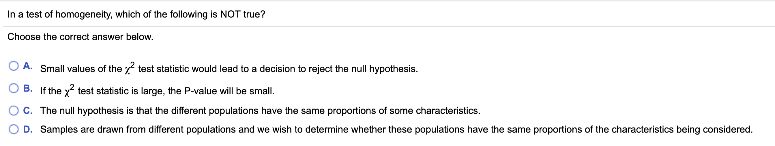 Solved In a test of homogeneity, which of the following is | Chegg.com