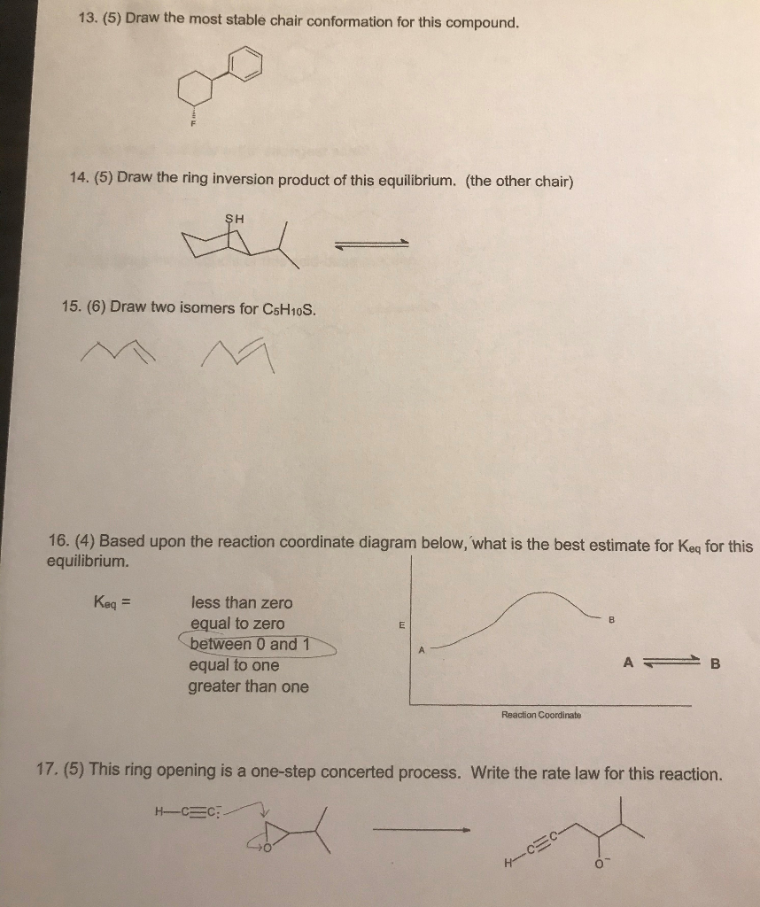 Solved 13. (5) Draw the most stable chair conformation for