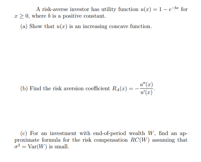 Solved A risk-averse investor has utility function u(x) = 1 | Chegg.com
