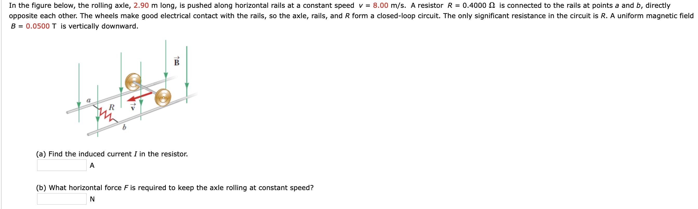 Solved In The Figure Below, The Rolling Axle, 2.90 M Long, | Chegg.com