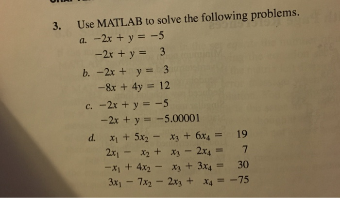 Solved Use MATLAB to solve the following problems. a. -2x + | Chegg.com