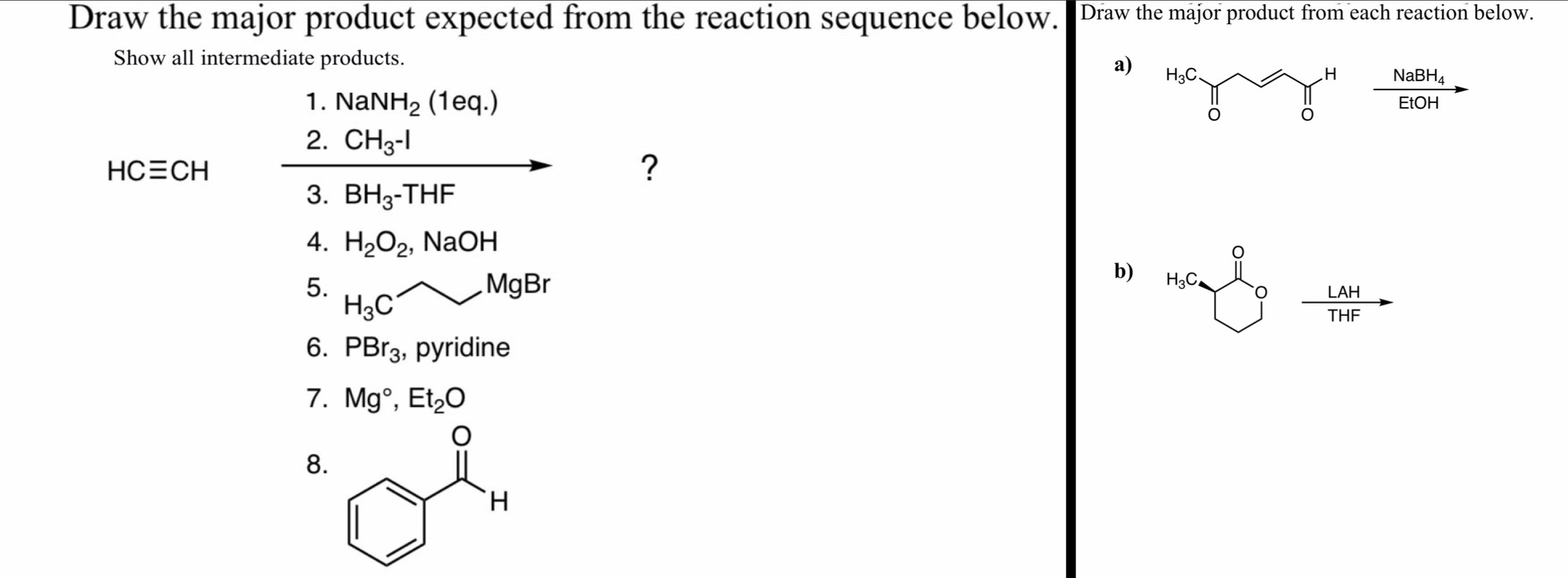 Solved Н.С. Н NaBH4 EtOH Draw the major product expected | Chegg.com