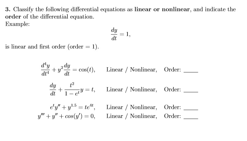 Solved 3 Classify The Following Differential Equations As Chegg