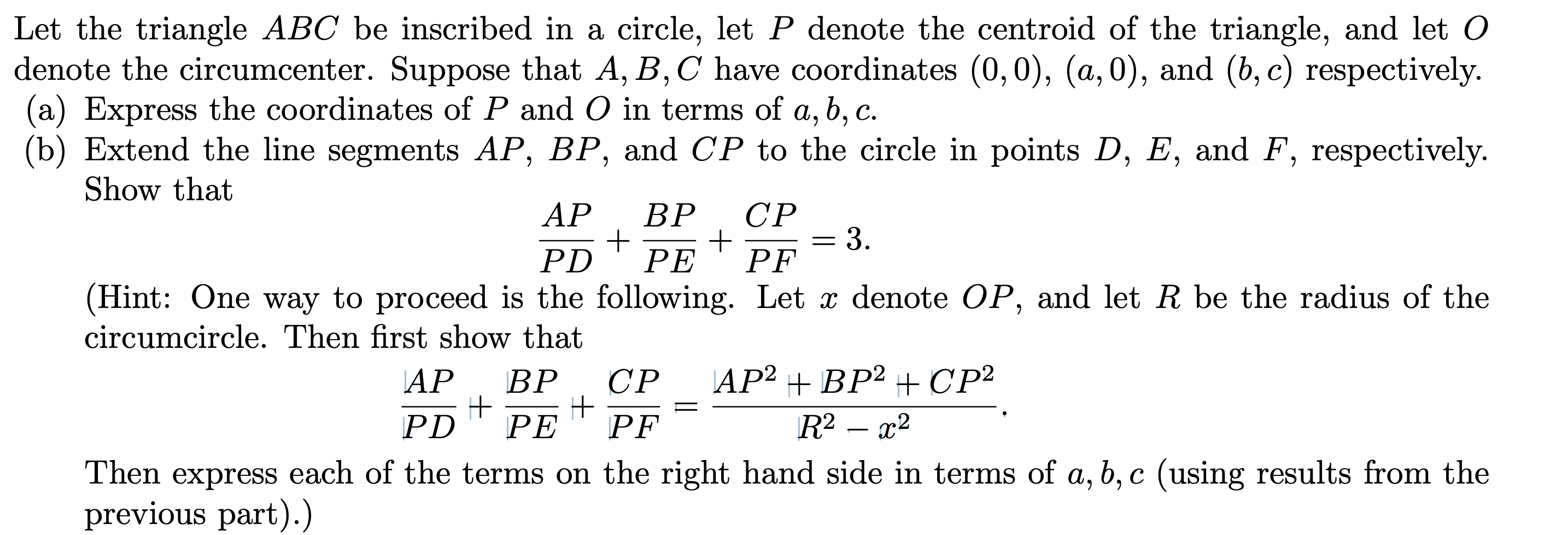 Solved Let the triangle ABC be inscribed in a circle, let P | Chegg.com