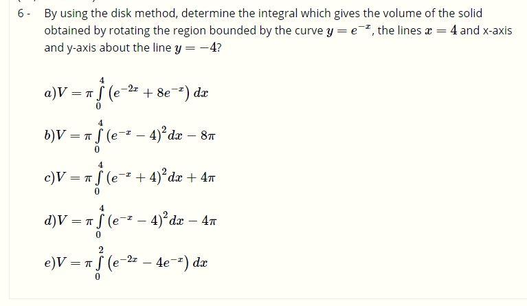 Solved 6. By using the disk method, determine the integral | Chegg.com
