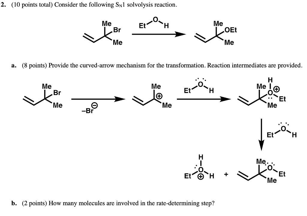 Solved 2. (10 points total) Consider the following SN1 | Chegg.com