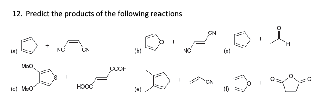 Solved 12. Predict The Products Of The Following Reactions | Chegg.com