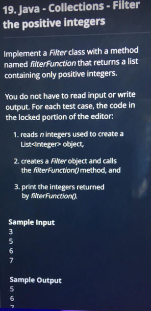 Solved 19. Java - Collections - Filter the positive integers | Chegg.com