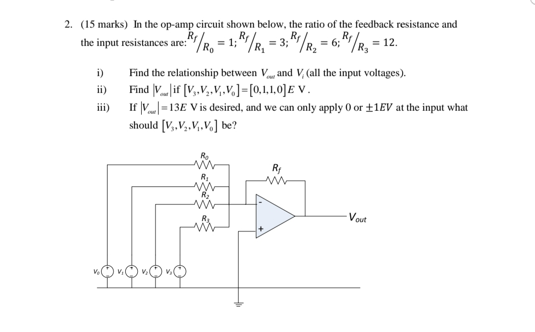 Solved 2. (15 marks) In the op-amp circuit shown below, the | Chegg.com