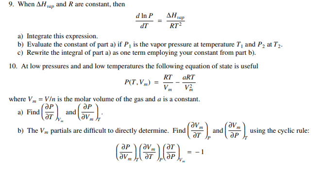 Solved 9. When AH vap and R are constant, then d In P = | Chegg.com
