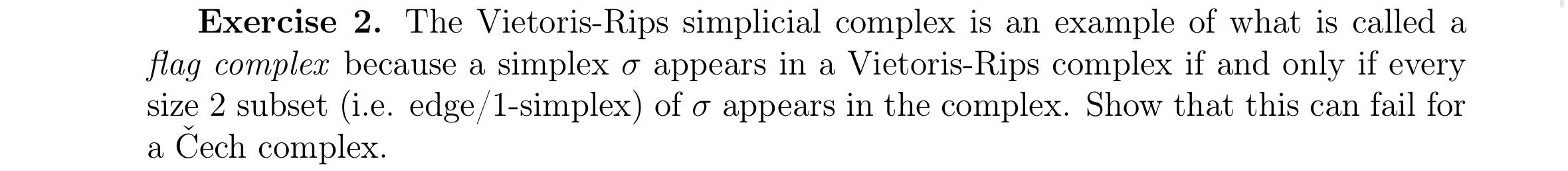 Solved Exercise 2. The Vietoris-Rips simplicial complex is | Chegg.com