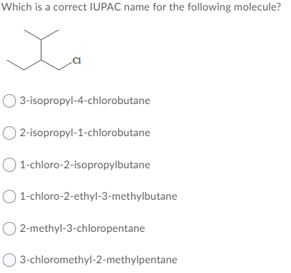 Solved Which is a correct IUPAC name for the following | Chegg.com