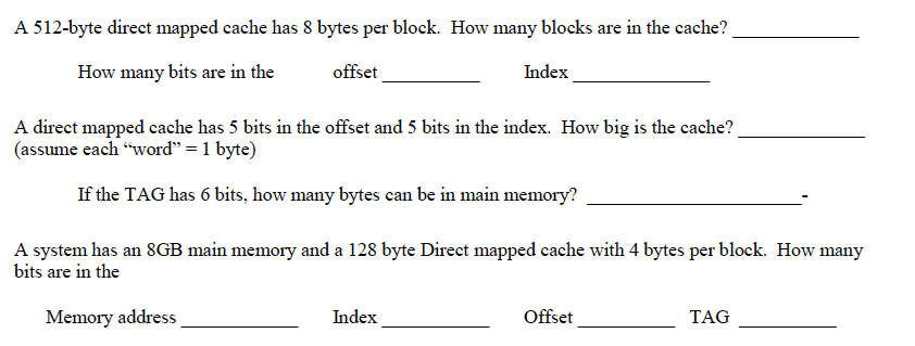 Solved A 512-byte direct mapped cache has 8 bytes per block. | Chegg.com