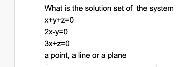 Solved What is the solution set of the system | Chegg.com