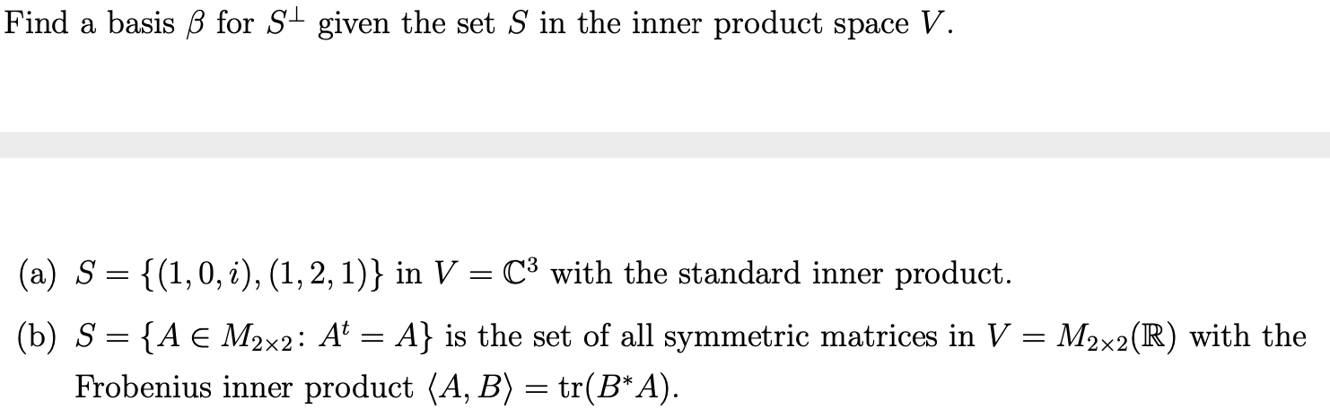 Solved Find A Basis Ss For St Given The Set S In The Inner Chegg Com