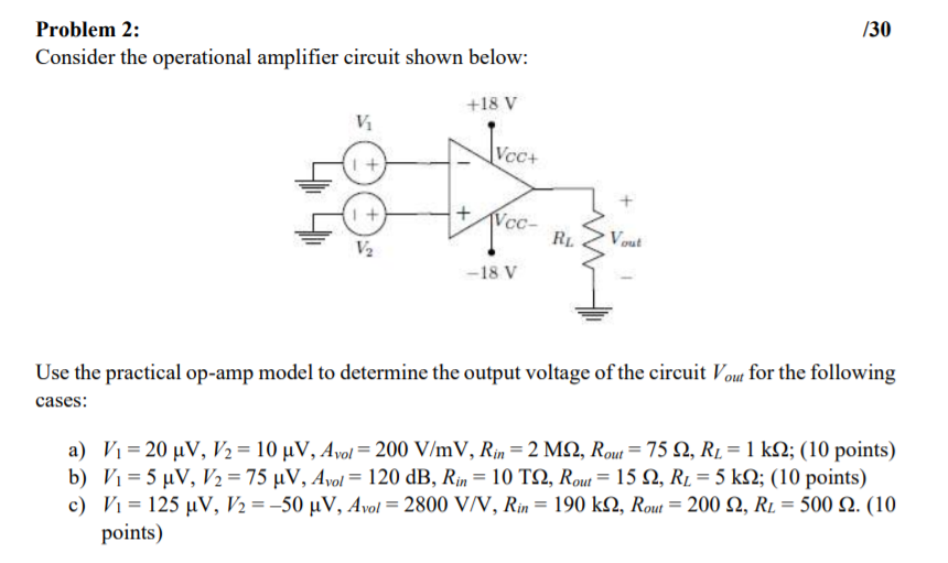 Solved /30 Problem 2: Consider The Operational Amplifier | Chegg.com