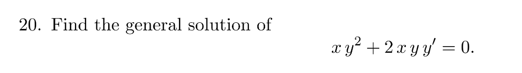 Solved 20. Find the general solution of | Chegg.com