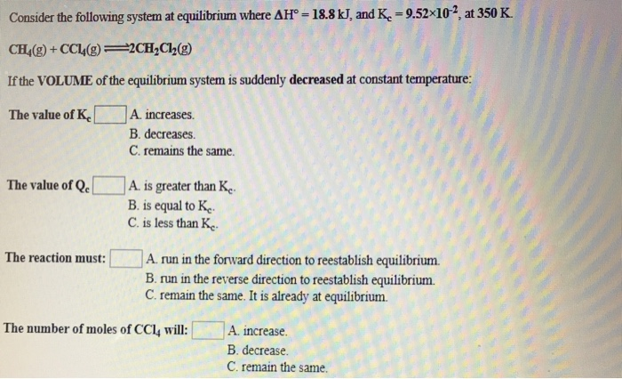 Solved Consider the following system at equilibrium where | Chegg.com