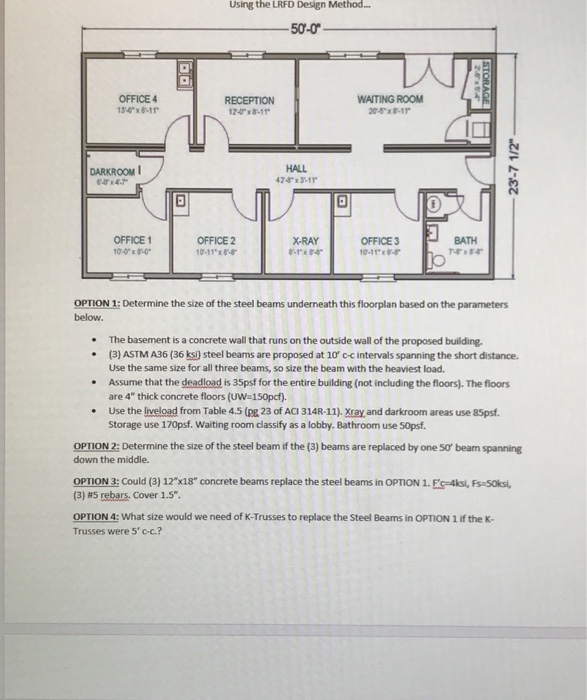 Using the LRFD Design Method 50-0 OFFICE 4 RECEPTION | Chegg.com