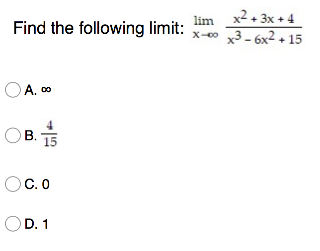 Solved Find the following limit: x-00 x3 - 6x2 + 15 lim x2 + | Chegg.com