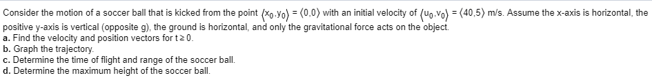 Solved Consider the motion of a soccer ball that is kicked | Chegg.com