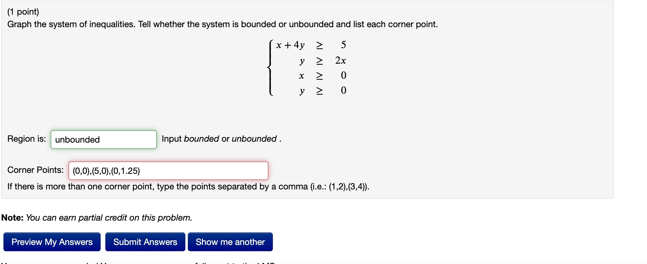 Solved (1 point) Graph the system of inequalities. Tell | Chegg.com