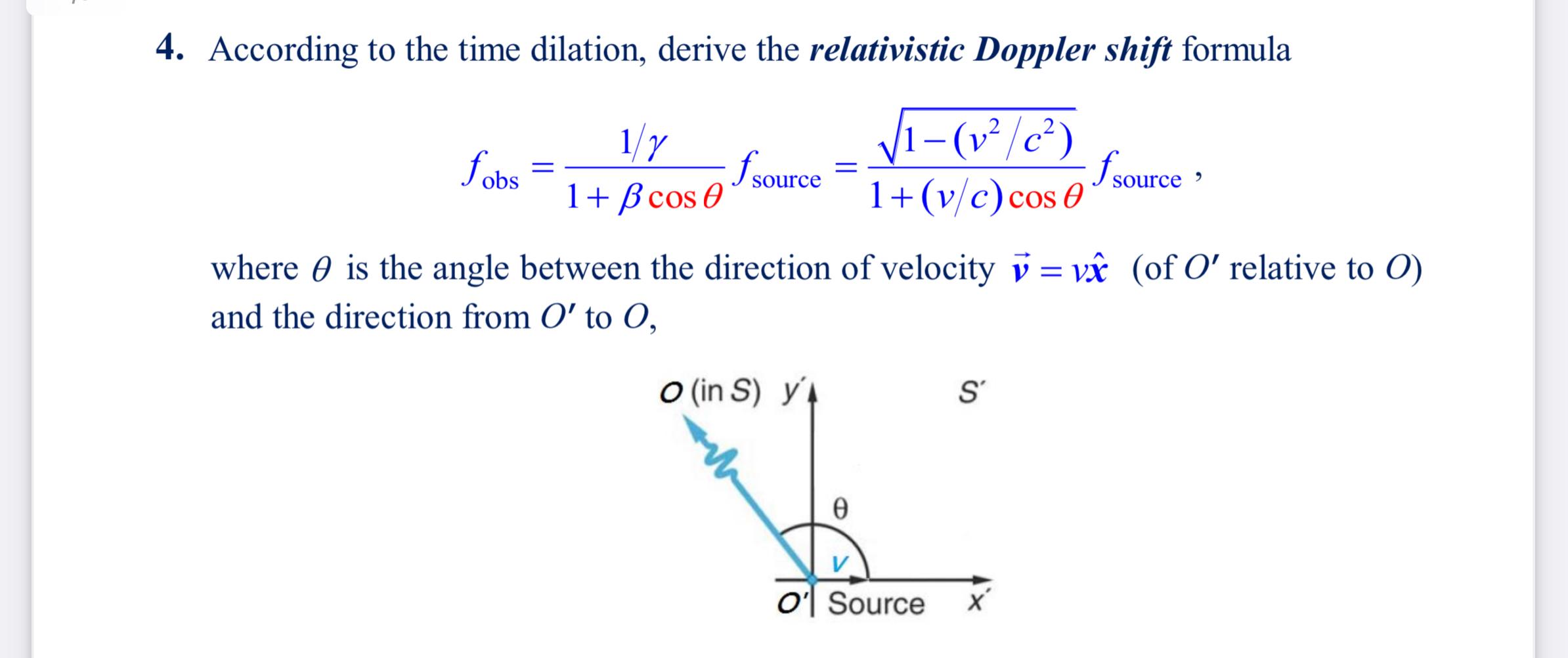 Solved 4. According to the time dilation, derive the