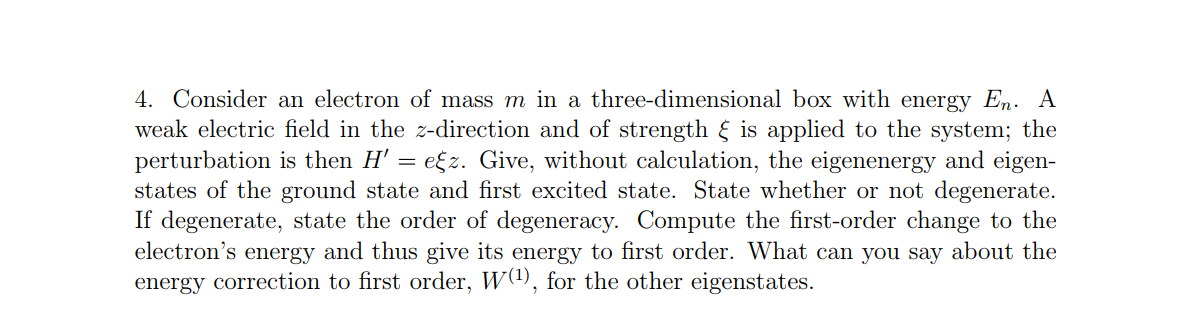 Solved 4. Consider an electron of mass m in a | Chegg.com