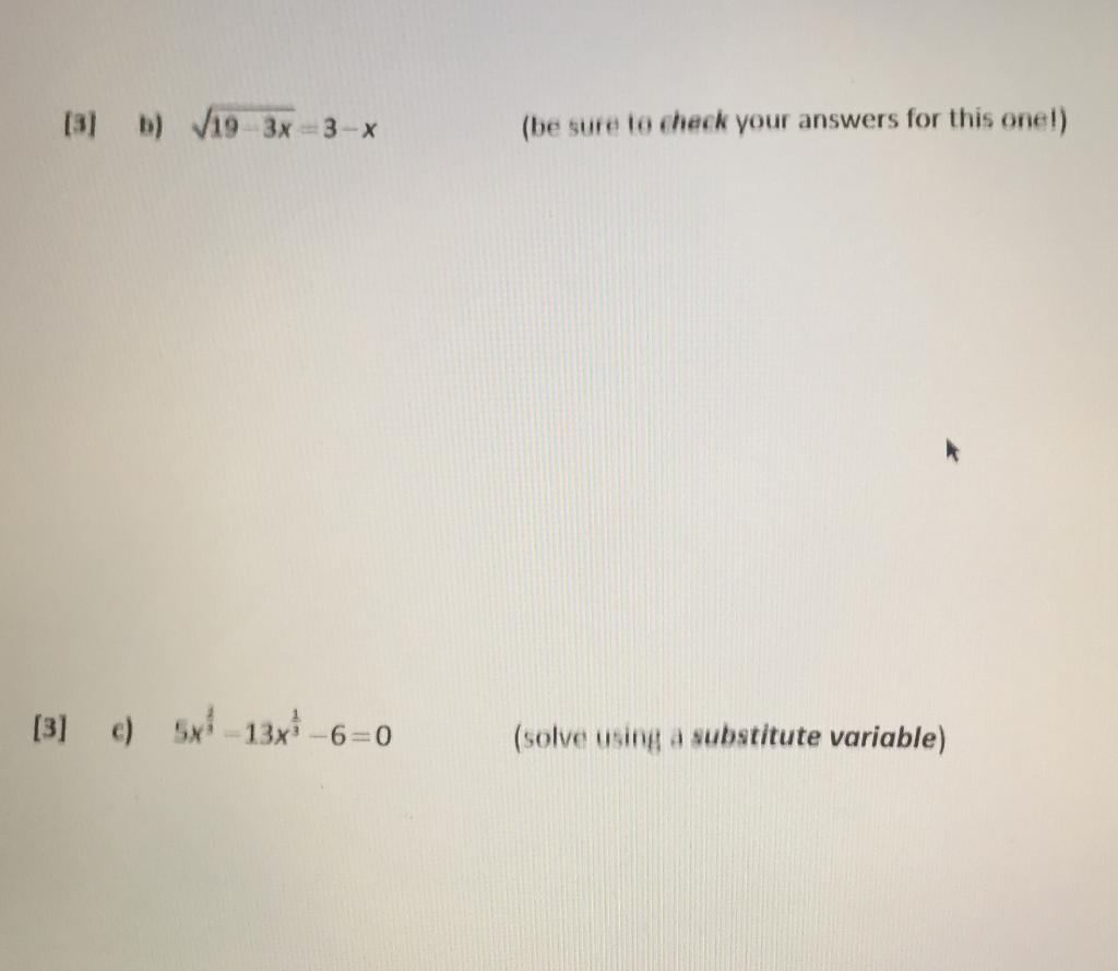 Solved 131 ) V19 3x = 3- (be sure to check your answers for | Chegg.com