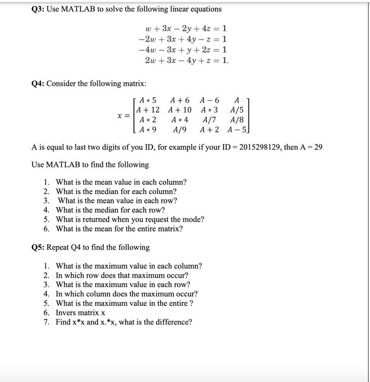 Solved Q3 Use MATLAB to solve the following linear Chegg