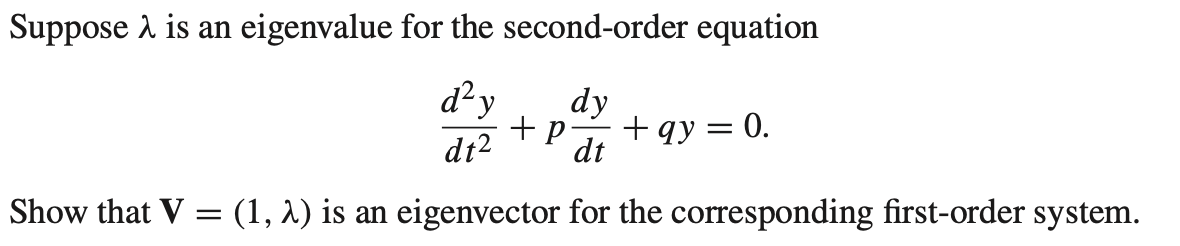 Solved Suppose λ is an eigenvalue for the second-order | Chegg.com