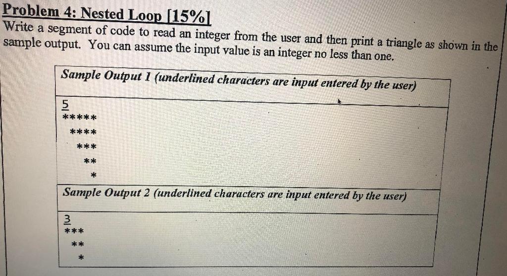 Solved Problem 4: Nested Loop (15% Write a segment of code | Chegg.com