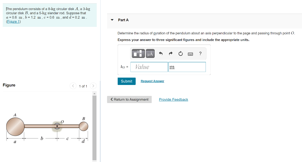 Solved Determine the radius of gyration of the pendulum