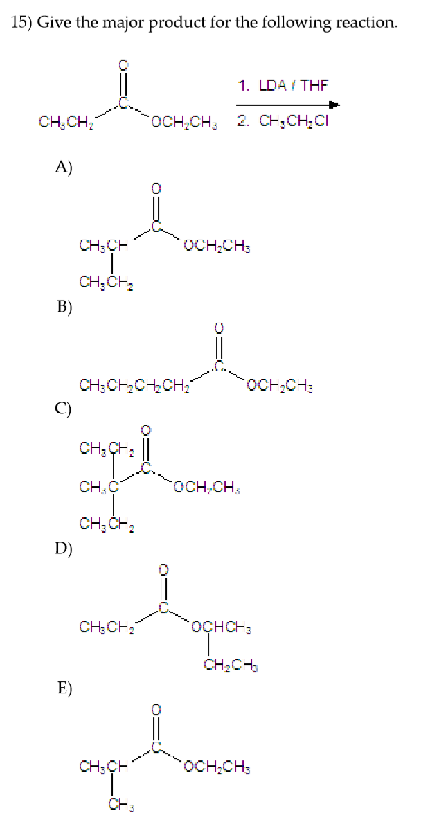 Solved 15) Give the major product for the following | Chegg.com