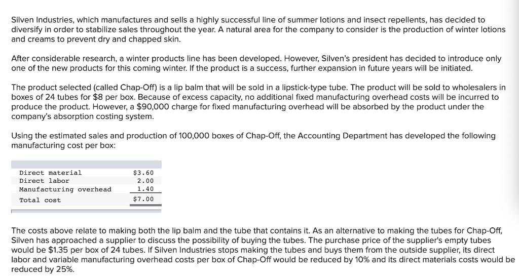 Solved Required 1. If Silven buys its tubes from the