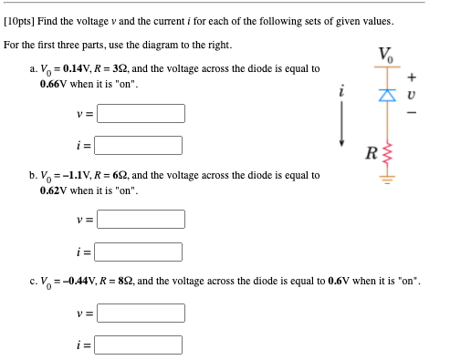Solved [10pts] Find the voltage v and the current i for each | Chegg.com