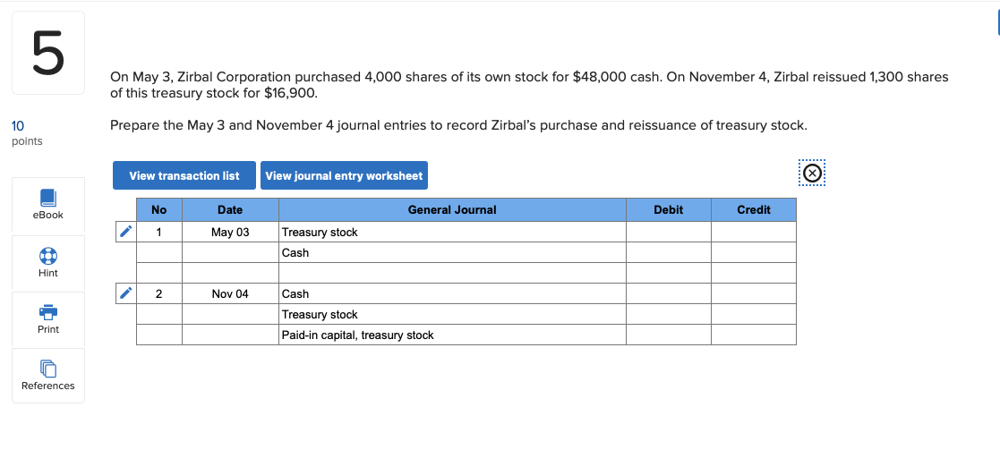 Solved 5 On May 3, Zirbal Corporation purchased 4,000 shares