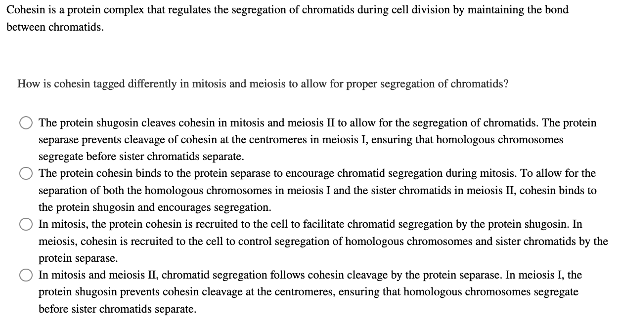Solved Cohesin is a protein complex that regulates the Biology Diagrams
