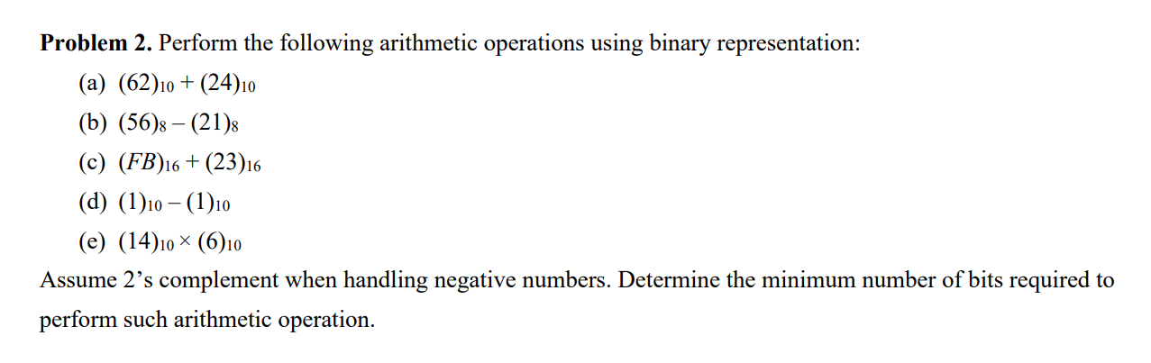 Solved Problem 2. Perform the following arithmetic | Chegg.com