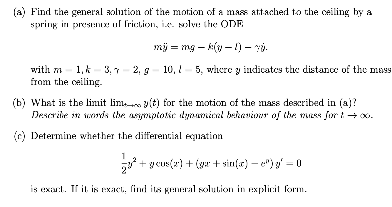 Solved (a) Find the general solution of the motion of a mass | Chegg.com