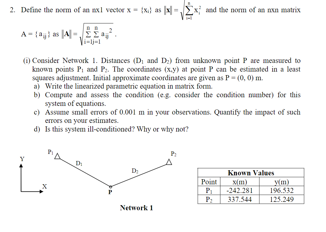 Solved 11 2. Define the norm of an nxl vector x = {xi} as | Chegg.com